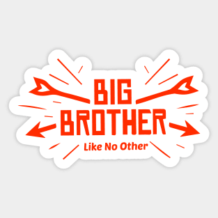 Brother Like No Other Sticker